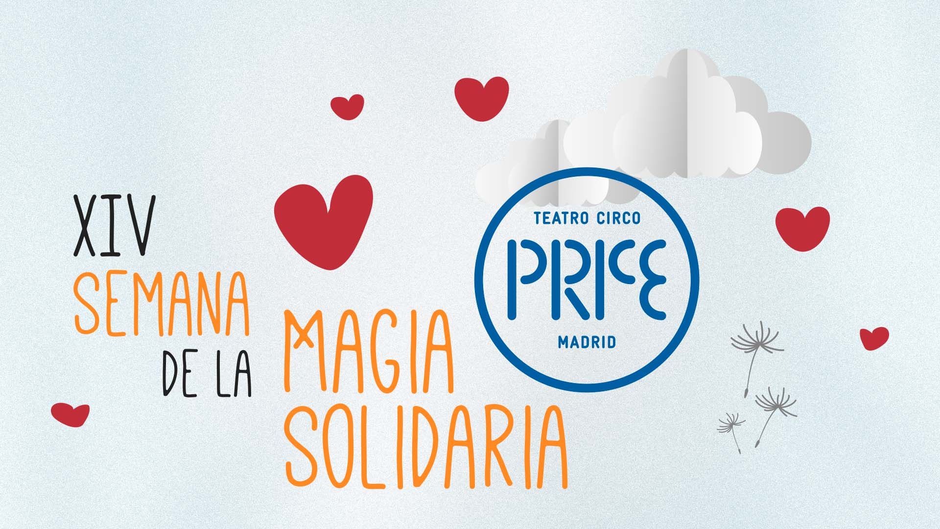 XIV Semana de la Magia Solidaria Teatro Circo Price